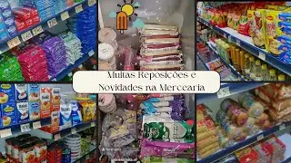 Compras pra mercearia e chegou novidades muitas reposições 🛒🙌