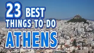 23 BEST THINGS TO DO IN ATHENS, GREECE ♥ Top Attractions of Athens