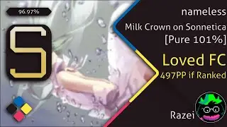 Razei | nameless - Milk Crown on Sonnetica [Pure 101%] 96.97% FC | 497pp if ranked
