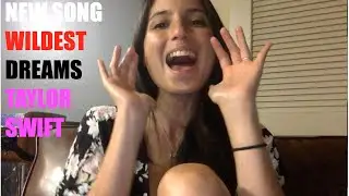 Wildest Dreams Taylor Swift Cover