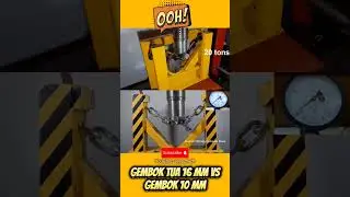 GEMBOK TUA 16MM VS GEMBOK MODERN 10MM VS MESIN HIDROLIK #hydraulicpress #hydraulic