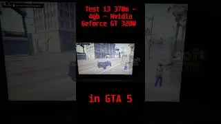 Test i3 370m | 4gb | Nvidia Geforce GT 320M in GTA 5