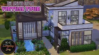 Urban Jungle | Sims 4 | First Full Virtual Tour