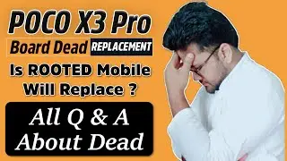 POCO X3 Pro Dead Replacement │POCO Mother Board Replacement │POCO X3 Pro Dead Issue │2022