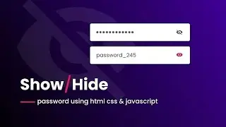 Password hide and show in html css javascript
