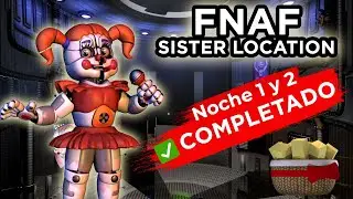 COMPLETO FNAF SISTER LOCATION en DIRECTO *Noche 1 y 2* (Speedrun de Five Nights at Freddy's)