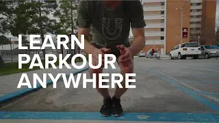 LEARN PARKOUR ANYWHERE || Unparalleled Online FREE Week 1 Class