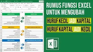 Rumus Fungsi Excel untuk Mengubah Huruf Kecil Ke Besar atau Kapital ke Kecil