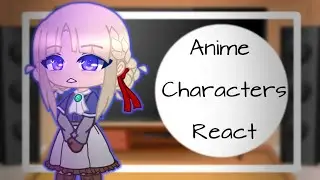 Anime Characters React | Violet Evergarden | Part 1