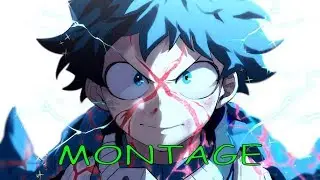 Boku no Hero Academia | Montage