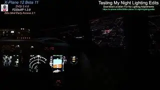 X-Plane 12 Night Lighting Edit Work In Progress