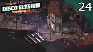 [Disco Elysium #24] - Case Closed