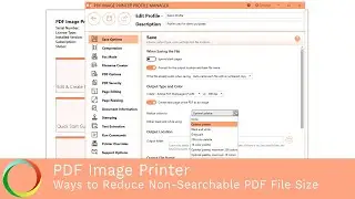 Ways to Reduce Non-Searchable PDF File Size | PDF Image Printer 12 | PEERNET