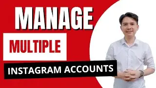 How To Manage Multiple Instagram Accounts | Managing Multiple Accounts