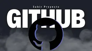 Como subir proyecto a GitHub | Nuevo video