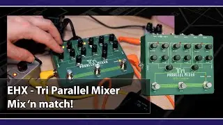 Electro-Harmonix - Tri Parallel  Mixer