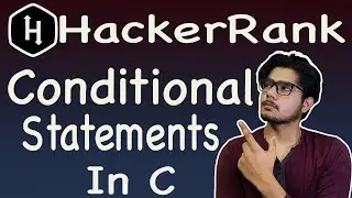 Conditional statements in C hackerrank solution @ BE A GEEK | Hindi |