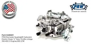PRW Rochester Quadrajet Carburetor: 4245451