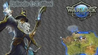 Henry plays... Warlock - Master of the Arcane! E1: 3 cities!