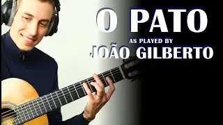 O Pato - Guitar Cover - Bossa Nova Chords  Getz/Gilberto 1964 version