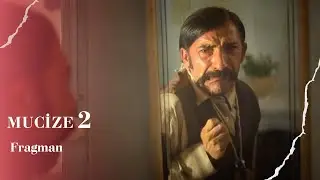 MUCİZE 2: AŞK | Trailer