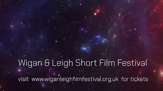 Friday trailer for Wigan & Leigh Short Film Festival 2024