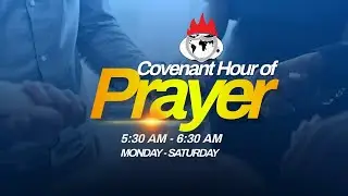 COVENANT HOUR OF PRAYER | 8, SEPTEMBER 2023 | FAITH TABERNACLE OTA