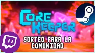 ✅ REGALO COPIAS DE CORE KEEPER (PC) ✨😍 - SORTEO PATROCINADO