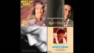 BEST OF OPM ~ BASIL VALDEZ / NONOY ZUÑIGA / RAYMOND LAUCHENGCO / MARCO SISON