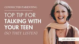 Top Tip for Talking with Teens