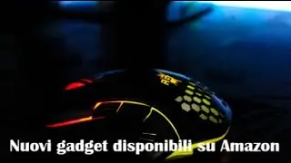 Nuovi gadget disponibili su Amazon