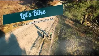 Let's Bike - Mit Hund und MTB auf den Trails in De Drentsche Aa