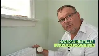Spareråd: Hvordan indstiller jeg radiatorventilen?