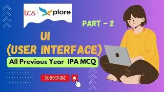 UI (User Interface) Part-2| TCS IPA Exam's MCQs | Xplore Proctered Assessment