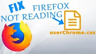 Fix Mozilla Firefox ignoring userChrome.css