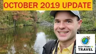 Scottman895 Travel Update October 2019