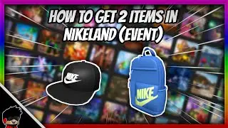 [EVENT] How To Get 2 FREE ITEMS  In NIKELAND | Roblox