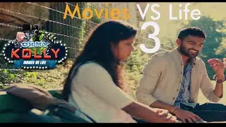 OH MY KOLLY - Movies VS Life 3