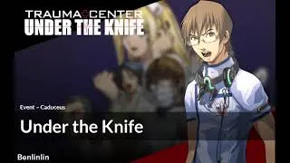 Under the Knife | Trauma Center: Under the Knife ~ Arranged Soundtrack