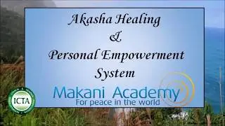 Akasha Healing for You by Makani Academy