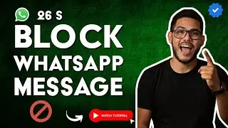 How to BLOCK MESSAGES from UNKNOWN NUMBERS on WHATSAPP in 26 S