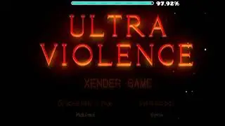 Ultra Violence by Zender Game 100% || Ethan1715_GD