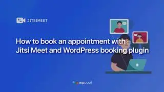 How to book an appointment with Jitsi Meet and WordPress booking plugin