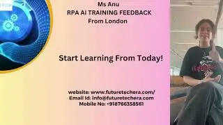 Ms Anu RPA AI success story  journey in London from FutureTech Era