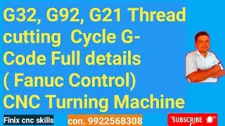 G32, G92, G21 G - code Full Details ! Threading G code Full Details ! 