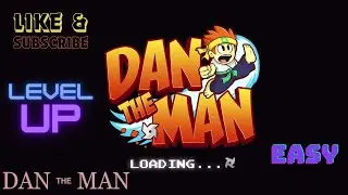 Dan the man | level 1 easy