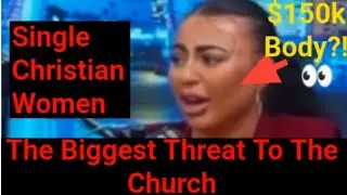 Single Christian Women: The Biggest Threat To The Church