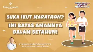 Ini Dia Batas Aman Ikut Race Marathon dalam Setahun - dr. Antonius Andi Kurniawan, Sp. K. O