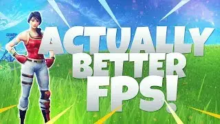 How To ACTUALLY Get Better FPS In Fortnite!