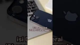 isi Daya Baterai #iPhone13 lama nggak?